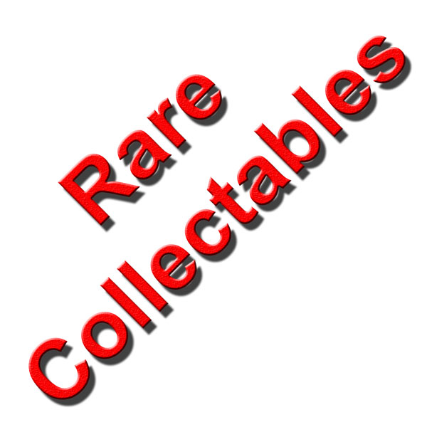 Rare Collectables